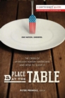 Image for A place at the table: the crisis of 49 million hungry Americans and how to solve it