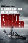 Image for Front Burner : Al Qaeda&#39;s Attack on the USS Cole