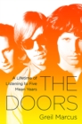 Image for The Doors : A Lifetime of Listening to Five Mean Years