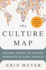 Image for The culture map: breaking through the invisible boundaries of global business