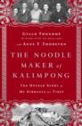 Image for Noodle Maker of Kalimpong: The Untold Story of My Struggle for Tibet
