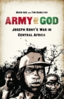 Image for Army of God: Joseph Kony&#39;s war in Central Africa