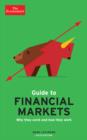 Image for Economist Guide to Financial Markets (6th Ed): Why they exist and how they work