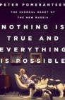 Image for Nothing Is True and Everything Is Possible