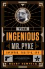 Image for Ingenious Mr. Pyke