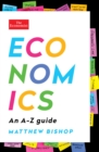 Image for Economics: An A-Z Guide