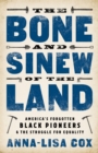 Image for The Bone and Sinew of the Land