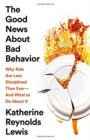 Image for Good News About Bad Behavior