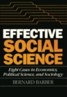 Image for Effective social science: eight cases in economics, political science, and sociology
