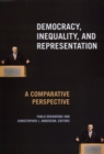 Image for Democracy, inequality, and representation: a comparative perspective
