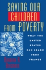 Image for Saving Our Children From Poverty: What the United States Can Learn From France