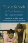 Image for Trust in schools: a core resource for improvement