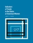 Image for Indicators of trends in the status of American women