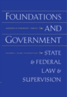 Image for Foundations and Government: State and Federal Law Supervision