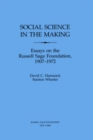 Image for Social science in the making: essays on the Russell Sage Foundation, 1907-1972