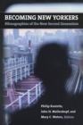 Image for Becoming New Yorkers: Ethnographies of the New Second Generation