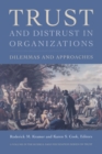 Image for Trust and Distrust In Organizations: Dilemmas and Approaches