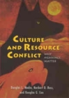 Image for Culture and resource conflict: why meanings matter