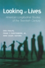 Image for Looking at lives: American longitudinal studies of the twentieth century