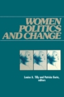 Image for Women, Politics and Change