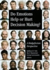 Image for Do emotions help or hurt decision making?: a hedgefoxian perspective