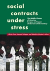 Image for Social contracts under stress: the middle classes of America, Europe, and Japan at the turn of the century