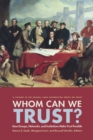 Image for Whom Can We Trust? How Groups, Networks, and Institutions Make Trust Possible: How Groups, Networks, and Institutions Make Trust Possible