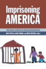 Image for Imprisoning America: The Social Effects of Mass Incarceration