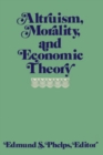 Image for Altruism, morality, and economic theory