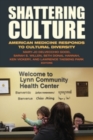 Image for Shattering culture: American medicine responds to cultural diversity