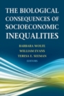 Image for The biological consequences of socioeconomic inequalities