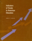 Image for Indicators of Trends in American Education
