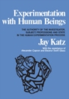 Image for Experimentation with human beings: the authority of the investigator, subject, professions, and state in the human experimentation process.