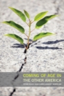 Image for Coming of age in the other America