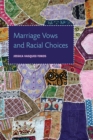 Image for Marriage vows and racial choices
