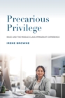 Image for Precarious Privilege: Race and the Middle-Class Immigrant Experience