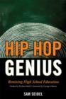 Image for Hip Hop Genius : Remixing High School Education