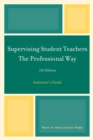 Image for Supervising Student Teachers The Professional Way : Instructor&#39;s Guide
