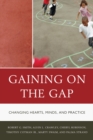 Image for Gaining on the Gap: Changing Hearts, Minds, and Practice