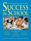 Image for Success in School : The Essential How-to Guide for Students of All Ages