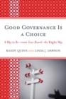 Image for Good Governance is a Choice: A Way to Re-create Your Board_the Right Way