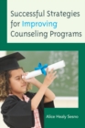 Image for Successful Strategies for Improving Counseling Programs