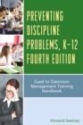 Image for Preventing discipline problems, K-12: cued to classroom management training handbook