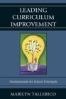 Image for Leading Curriculum Improvement : Fundamentals for School Principals