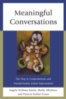 Image for Meaningful Conversations : The Way to Comprehensive and Transformative School Improvement