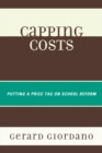 Image for Capping Costs: Putting a Price Tag on School Reform