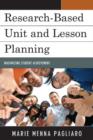 Image for Research-Based Unit and Lesson Planning : Maximizing Student Achievement