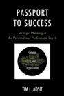 Image for Passport to success: strategic planning at the personal and professional levels