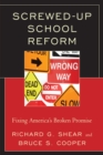 Image for Screwed-Up School Reform
