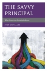 Image for The savvy principal: what streetwise principals know